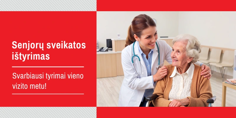 Laboratorinių tyrimų kompleksas – Senjorų sveikatos ištyrimas